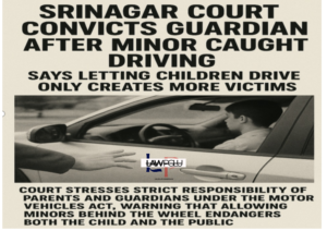 Srinagar Court Convicts Guardian After Minor Caught Driving; Says Letting Children Drive Only Creates More Victims